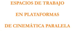 Espacios de trabajo en plataformas de cinemática paralela.